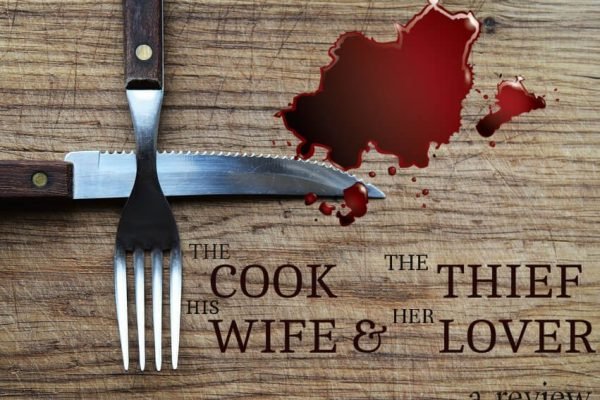 The Cook, the Thief, His Wife and Her Lover (1989): A Review